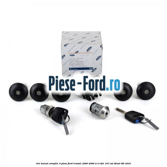 Set butuci complet 9 piese Ford Transit 2000-2006 2.4 TDCi 137 cai